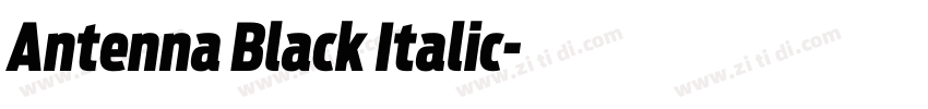 Antenna Black Italic字体转换 Antenna Black Italic字体转换